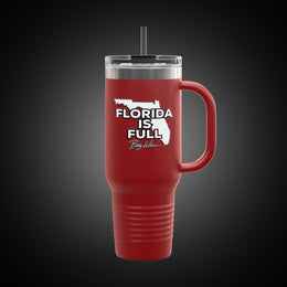 40oz Insulated Travel Mug — "Florida is Full" Bobby Williams