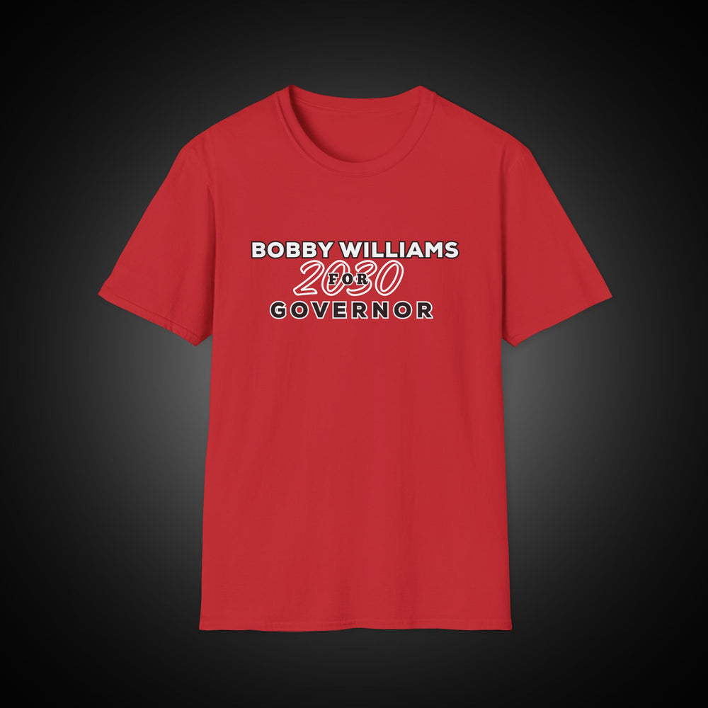 Bobby Williams T‑Shirt — "Bobby Williams for Governor 2030"