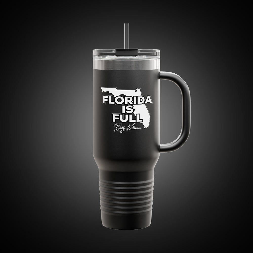 40oz Insulated Travel Mug — "Florida is Full" Bobby Williams